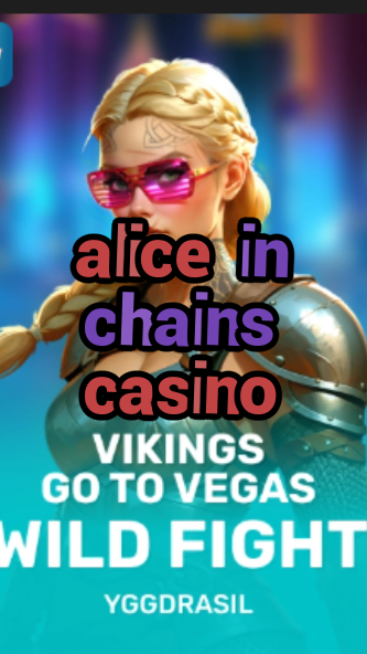alice in chains casino-fqqjrm9vrme7zzjgfjql.com